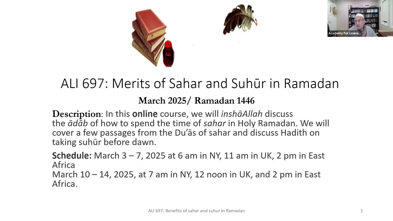 ALI 697: Merits of Sahar and Suhūr in Ramadan | Session 01