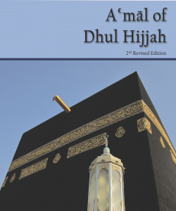 A’mal of Dhul Hijjah